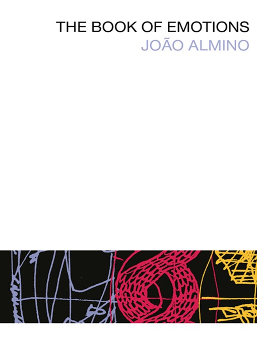 Title details for The Book of Emotions by João Almino - Available